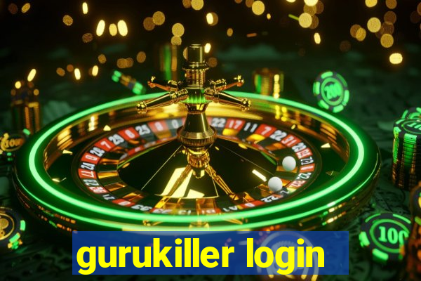 gurukiller login